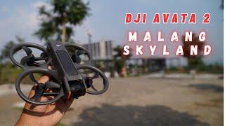 DJI AVATA 2 terbang di Malang SkyLand