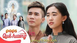 Lạy Phật Quan Âm | Phan Gia Huy ft Kim Anh