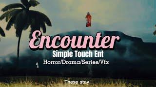 Encounter | SHORT FILM | True Events | Series