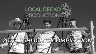 Local Gecko Productions 2021 Highlight Compilation - Local Gecko TV
