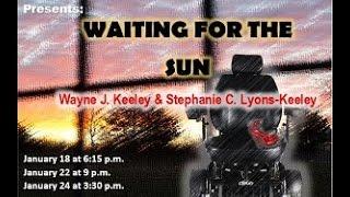 Waiting for the Sun -- Full Length Play