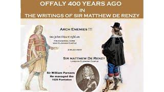 Offaly 400 Years Ago in the Writings of Sir Matthew De Renzy