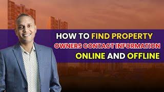 How to Find Property owners contact information online and offline | Coach Sanat#coachsanat#online