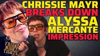 Chrissie Mayr BREAKS DOWN Alyssa Mercante Impression from Friday Night Tights!