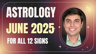 June 2025 Zodiac Horoscope: Career, Love & More!