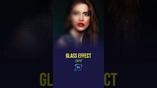  How to Create Glass Effects in Photoshop? ️ #graphicinspiration #photoshoptutorial