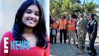 College Student Sudiksha Konanki Missing on Spring Break in Dominican Republic | E! News