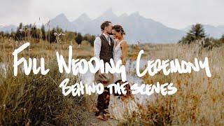 Full Wedding Photography Ceremony BTS | Grand Tetons Adventure Elopement