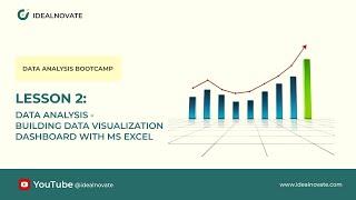 04. E2 Data Analysis - Building Data Visualization Dashboards With MS Excel For Data Analysis