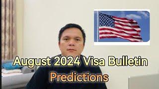 August 2024 US Visa Bulletin Predictions