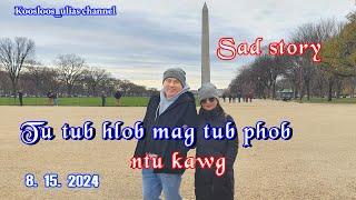 Tu tub hlob mag tug phob ntu kawg 8/15/2024