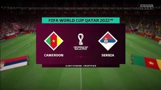 FIFA 23 | Cameroon vs Serbia - FIFA World Cup Qatar 2022 | Gameplay