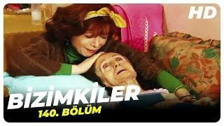 Bizimkiler 140. Bölüm | Nostalji Diziler