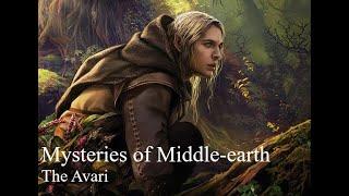 Middle-earth Mysteries - What happened to the Avari?