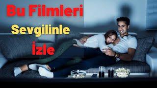 Sevgiliyle İzlenebilecek En İyi 5 Film  /AŞK FİLM ÖNERİLERİ