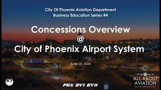 City Of Phoenix Aviation Department Business Education Series #4