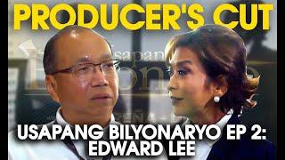 Usapang Bilyonaryo (Producer’s Cut) | Ces Drilon interviews Edward Lee of COL Financial