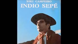 Índio Sepé - Meu São Sepé (Índio Sepé - Pompílio B. Ribeiro) LP 1974 - Faixa 02 - Lado A - A Pedido