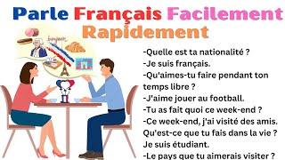 Parle Français facilement avec 200 Questions et Réponses pour faire Connaissance