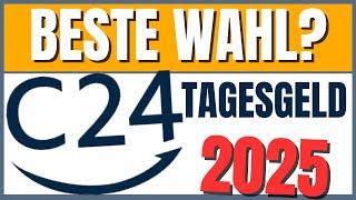 C24 Tagesgeld (Update 2025) Lohnt es sich noch?