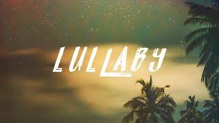 Kezano - Lullaby (ft. Zara Luna)  ( Hot Vibes Records )