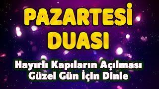 PAZARTESİ DUASINI DİNLE En Etkili Dualar