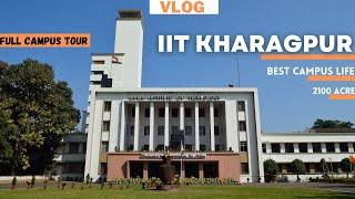 IIT Kharagpur 2024 | Full Campus Tour video Of IIT KGP | #iitkharagpur