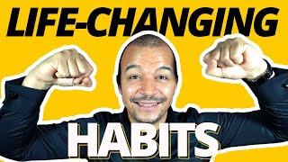 These Positive Daily Habits CHANGED My Life! 