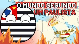 O Mundo Segundo um Paulista