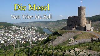 Die Mosel - Von Trier bis Zell