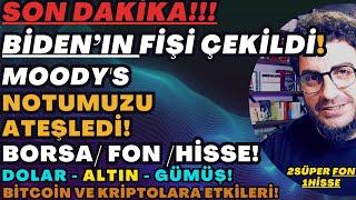 SON DAKİKA: #BİDEN 'IN FİŞİ ÇEKİLDİ!- Moody's KREDİ NOTUMUZU ATEŞLEDİ #borsa  #hisse #altın #bitcoin