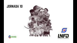 Jornada 10 - Domingo 10 de Agosto 2024  #LNFD