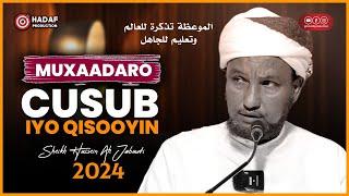 Muxaadaro Cusub Qisooyin ᴴᴰ┇Sheekh Hussein Ali Jabuti 2024