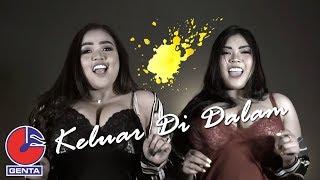 Duo Semangka - Keluar Di Dalam (Official Music Video)