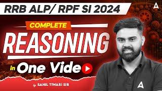 ALP/SI/ Exam 2024 Reasoning Revision Marathon | RRB ALP Complete Reasoning Class | By Sahil Sir