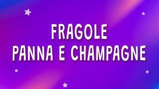 Fragole panna e champagne - Achille Lauro - Fragole (Testo) ft. Rose Villain