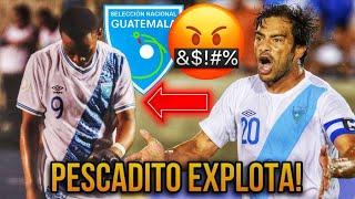 PESCADITO RUIZ EXPLOTA DESPUES QUE GUATEMALA NO CLASIFICA A MUNDIAL SUB17!