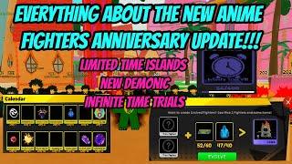 Everything about the new Anime Fighters Anniversary Update !!!! - New Demonic + Limited Islands !!