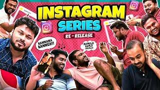 Insta Series Re-release Full Movie  | 4K | Vj Siddhu Vlogs