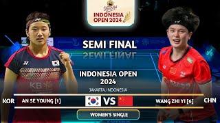 AN Se Young (KOR) vs WANG Zhi Yi (CHN) | SF | Indonesia Open 2024