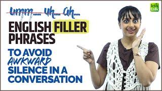 Stop Umm.. Uh…| English Filler Phrases To Avoid Awkward Silence In Conversation | English With Meera