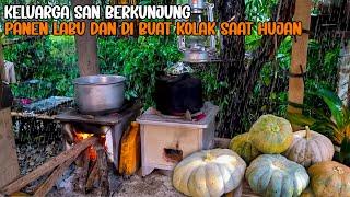 IBU BERKUNJUNG DI RUMAH PONDOK KEBUN PANEN LABU & DI BUAT KOLAK DI NIKMATI SAAT HUJAN, HIDUP DI DESA