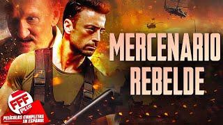 MERCENARIO REBELDE | Película Completa de ACCIÓN en Español