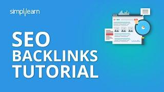 SEO Backlinks Tutorial | SEO Link Building Tutorial | Simplilearn