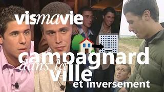 Un campagnard dans la ville (et inversement) - Vis ma vie