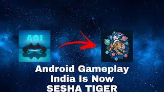 Android Gameplay India is Now Sesha Tiger | Join me in my journey