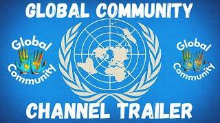 Global Community Channel Trailer