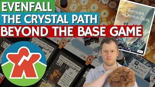 Evenfall: The Crystal Path - Expansion Review - Beyond The Base Game