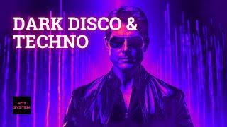 Dark Disco & Techno Mix 2024 | Jennifer Cardini - Damon Jee - Darlyn Vlys | mixed by NOT SYSTEM