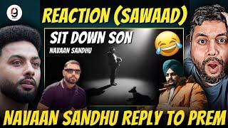 Sit Down Son ( Official Video ) Navaan Sandhu | Rxtro | REACTION BY RG DISS REPLY TO PREM DHILLON